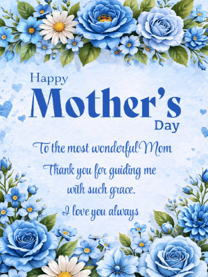 Mother's Day Greeting Card Blue Floral Elegance